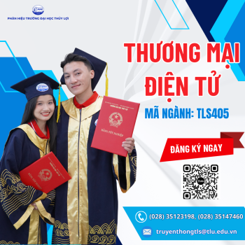 Chương trình đào tạo ngành Thương mại điện tử tại Đại học Thủy Lợi – Học đi đôi với hành, mở cánh cửa nghề nghiệp 4.0